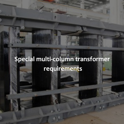 special multi column transformer requirements